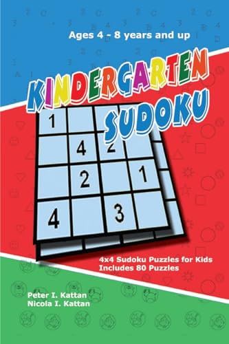 Stock image for Kindergarten Sudoku: 4x4 Sudoku Puzzles for Kids for sale by NEWBOOKSHOP