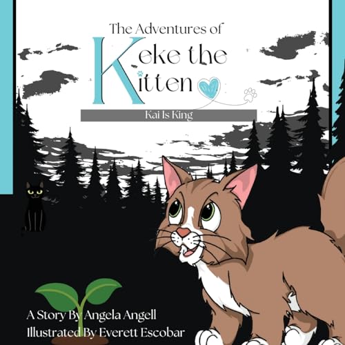 Stock image for The Adventures of Keke the Kitten: Kai Is King for sale by GreatBookPrices