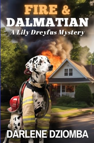 Stock image for Fire And Dalmatian for sale by GreatBookPrices