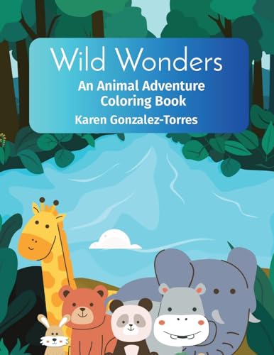 Beispielbild fr Wild Wonders: An Animal Adventure Coloring Book zum Verkauf von GreatBookPrices
