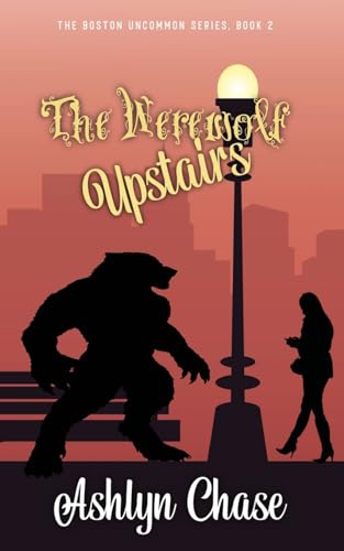 9798869277831: The Werewolf Upstairs (Boston Uncommon)