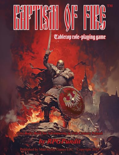 Imagen de archivo de Baptism of Fire: Core rules book for adventuring in 11th Century Poland a la venta por GreatBookPrices