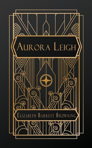 Stock image for Aurora Leigh: A Poem in Nine Books for sale by California Books