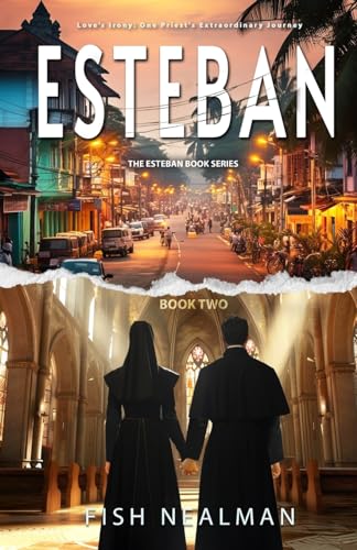 Stock image for Esteban: Love's Irony (The Esteban Book) for sale by California Books