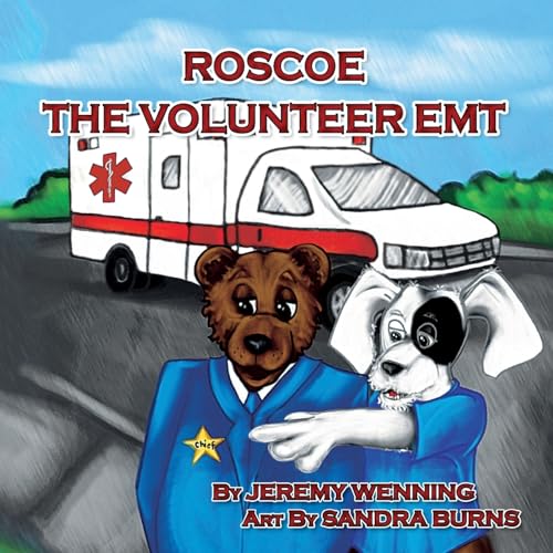 Beispielbild fr Roscoe The Volunteer EMT zum Verkauf von GreatBookPrices