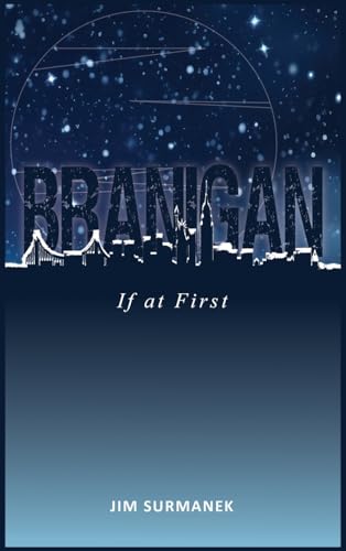Stock image for Branigan: If At First for sale by Ria Christie Collections