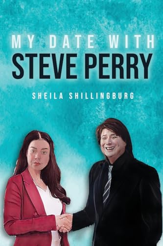 Stock image for My Date with Steve Perry for sale by GreatBookPrices