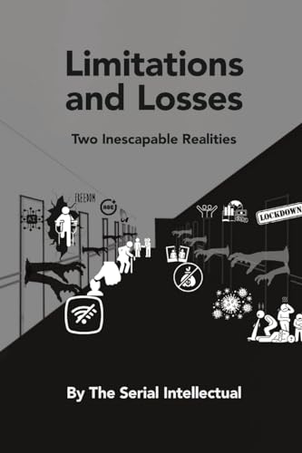 Stock image for Limitations and Losses: Two Inescapable Realities for sale by California Books