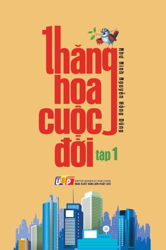 Beispielbild fr Th?ng Hoa Cu?c ??i - T?p 1 (Vietnamese Edition) zum Verkauf von California Books