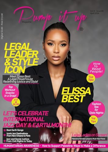 Stock image for Pump it up Magazine: Elissa Best - Legal Leader & Style Icon (Vol.9 - Issue #4) for sale by Ria Christie Collections