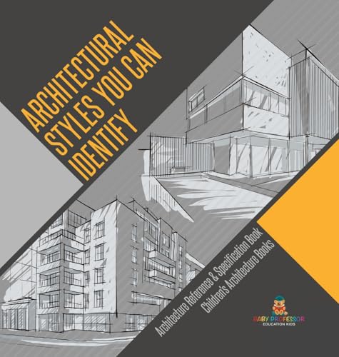 9798869415783: Architectural Styles You Can Identify - Architecture Reference & Specification Book Children's Architecture Books