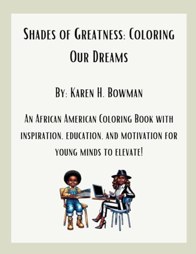 Stock image for Shades of Greatness: Coloring Our Dreams for sale by Ria Christie Collections