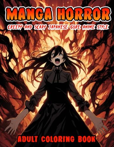 9798869635440: MANGA HORROR: Creepy and Scary Japanese Gore Anime Style: Adult ColoringBook