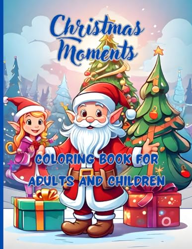 Stock image for Christmas Moments | 68 big pages | 8.5 x11 inch | Peace, joy and fun with colors and crayons: Coloring Book for Adults and Children for sale by ALLBOOKS1
