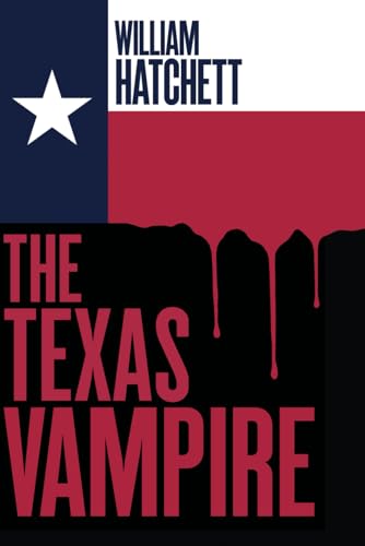 Stock image for The Texas Vampire for sale by California Books