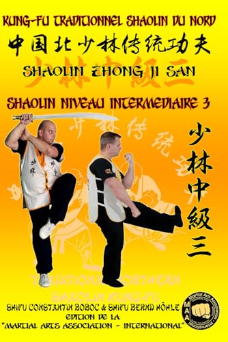 Stock image for Shaolin Niveau Intermediaire 3 (Encyclopdie du Kung Fu Shaolin) (French Edition) for sale by Ria Christie Collections