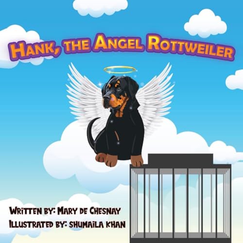 Stock image for Hank, the Angel Rottweiler (Angel Dog Children's Books) for sale by California Books