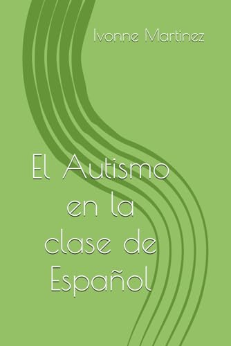 Imagen de archivo de El Autismo en la clase de Espaol (Spanish Edition) a la venta por California Books