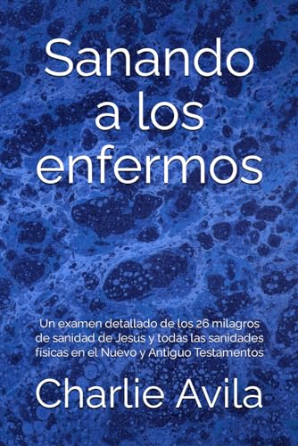 Stock image for Sanando a los enfermos (Paperback) for sale by Grand Eagle Retail