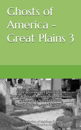 9798869947826: Ghosts of America - Great Plains 3