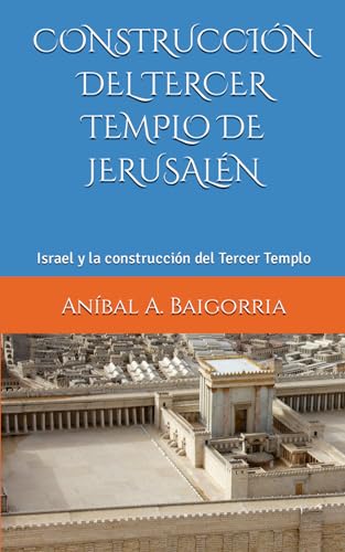 Stock image for Construccin del Tercer Templo de Jerusaln (Paperback) for sale by Grand Eagle Retail