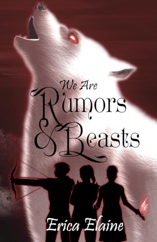 Stock image for We Are Rumors & Beasts (Beasts of Rydor) for sale by California Books