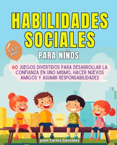 Stock image for Habilidades sociales para nios (Paperback) for sale by Grand Eagle Retail