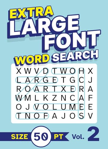 Stock image for Extra Large Font Word Search Size 50 pt Vol. 2: XL Jumbo Print Puzzle Book for Seniors for sale by Austin Goodwill 1101