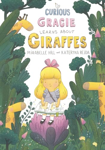 9798870335780: Curious Gracie Learns About Giraffes: Where Fairytales Unveil Facts: A Bedtime Story for Curious Young Minds!