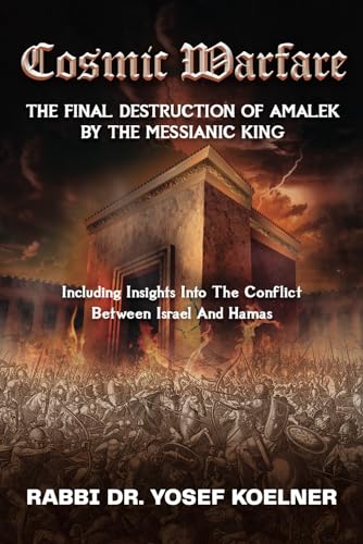 Stock image for Cosmic Warfare - The Final Destruction of Amalek by the Messianic King for sale by PBShop.store US