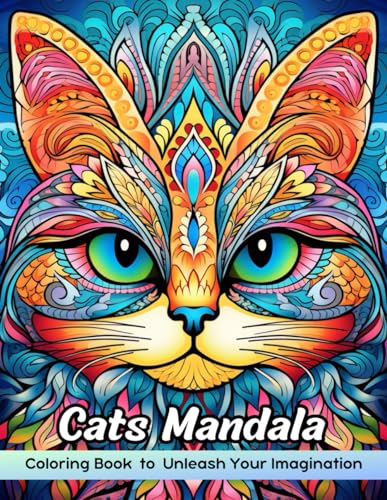 Imagen de archivo de Cats Mandala Coloring Book: Mandala Zentangle Animals Coloring Books - More than 50 Cute, Loving and Beautiful Cats - Beautiful Coloring Pages for a la venta por GreatBookPrices
