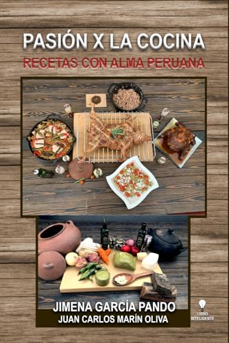 Stock image for Pasin x la Cocina: Recetas con Alma Peruana (Spanish Edition) for sale by California Books