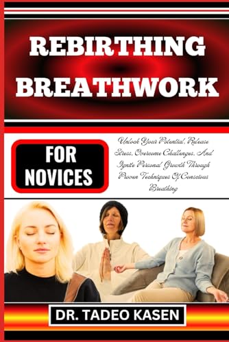 Stock image for Rebirthing Breathwork for Novices for sale by PBShop.store US