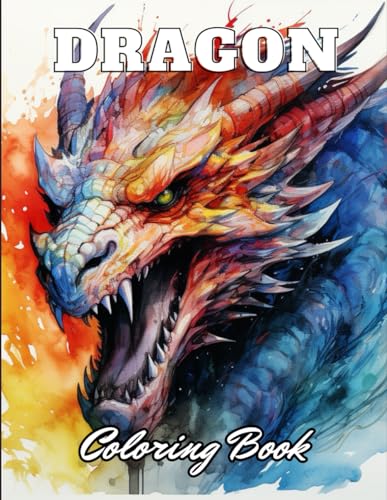 Stock image for Dragon Coloring Book for Adults: 100+ High-Quality and Unique Coloring Pages for All Ages for sale by GreatBookPrices