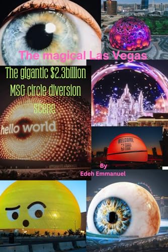 Stock image for The magical Las Vegas: The gigantic $2.3 billion MSG Circle Diversion scene for sale by Buchpark