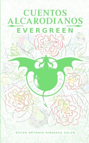 Stock image for Cuentos Alcarodianos: Evergreen (Spanish Edition) for sale by California Books