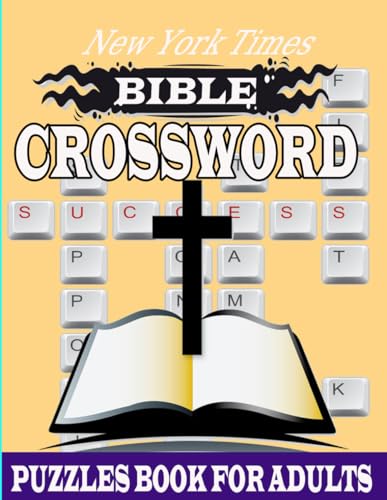 Stock image for New York Times Bible Crossword Puzzles: Easy crossword Puzzles Popular verses Religious Biblical Verses To Inspire Your Christian Soul Puzzles for a Y for sale by GreatBookPrices