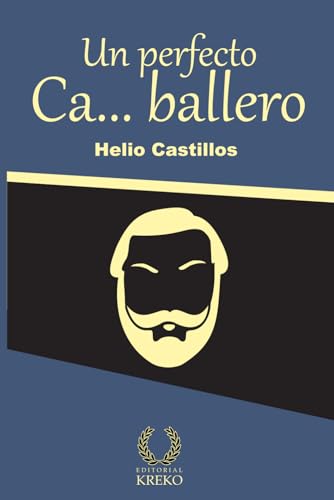 Stock image for Un perfecto ca.ballero (Paperback) for sale by Grand Eagle Retail