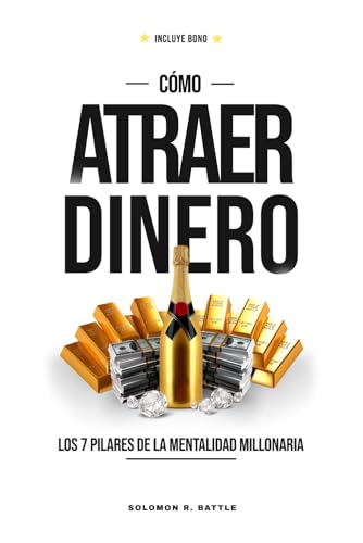 Stock image for Como Atraer Dinero: Los 7 Pilares De La Mentalidad Millonaria for sale by Ria Christie Collections