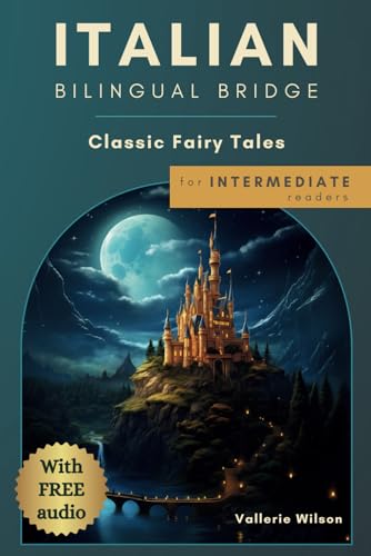9798871633045: Italian Bilingual Bridge: Classic Fairy Tales for Intermediate Readers
