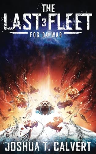 Stock image for The Last Fleet 3: Fog of War for sale by Wonder Book