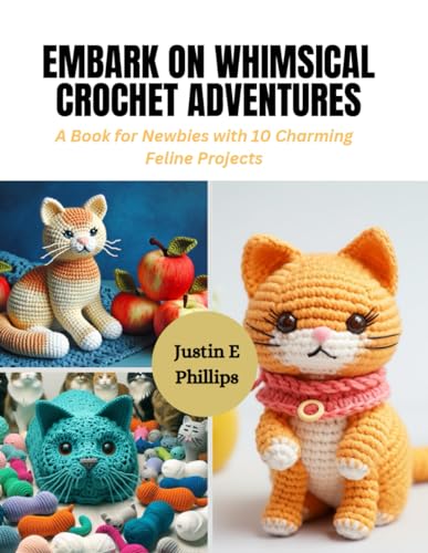 Stock image for Embark on Whimsical Crochet Adventures for sale by PBShop.store US