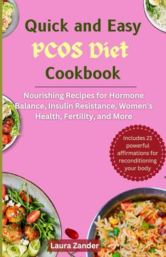 Beispielbild fr The Quick and Easy PCOS Diet Cookbook zum Verkauf von PBShop.store US