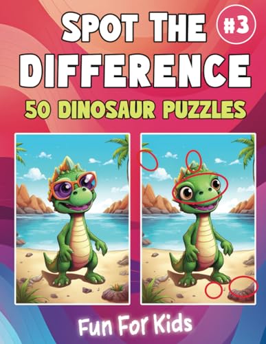 Stock image for Spot the Difference Book Dinosaurs: Activity Book for Kids 8-12: Dinosaur Spot the Difference Activity Book for Kids 8, 9, 10, 11 & 12: 3 (Picture . the Difference & Picture Find Activity Books) for sale by Bahamut Media