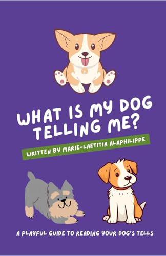 Beispielbild fr What is my dog telling me? zum Verkauf von PBShop.store US