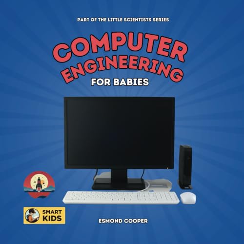 9798872205340: Computer Engineering for Babies