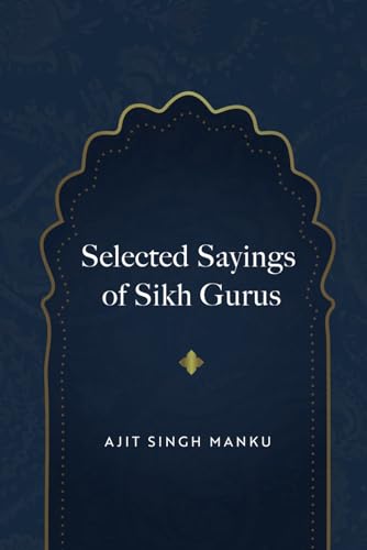 Stock image for Selected Quotations of Sikh Gurus for sale by Ria Christie Collections