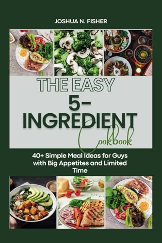 Stock image for The EASY 5-INGREDIENT COOKBOOK for sale by PBShop.store US