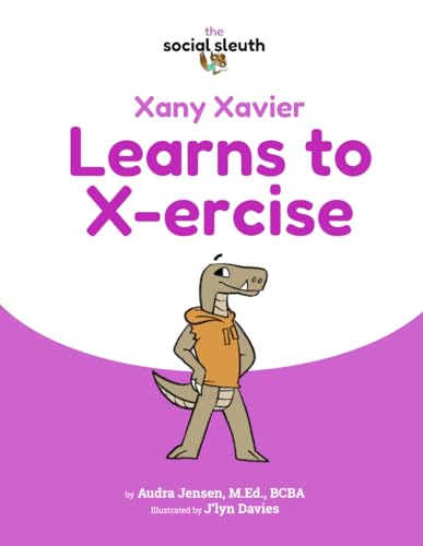 Stock image for Xany Xavier Learns to X-ercise for sale by PBShop.store US