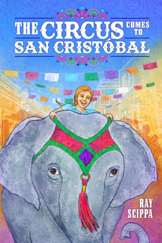 Imagen de archivo de The Circus Comes to San Cristobal a la venta por California Books